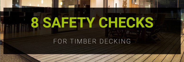 8 Timber Deck Safety Checks