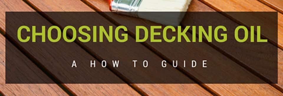 Choosing The Best Timber Decking Oil, Best Oil For Outdoor Wood Furniture Australia